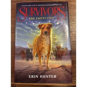 Survivors #1: the Empty City by Erin Hunter (2012, Hardcover)